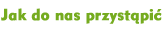 Jak do nas przystpi